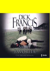 Smrt favorita / Dick Francis