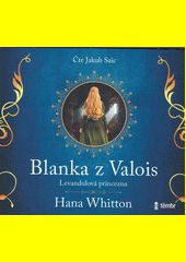 Blanka z Valois / Hana Whitton