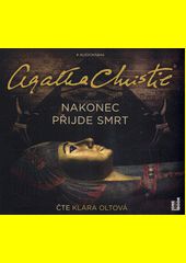 Nakonec přijde smrt / Agatha Christie