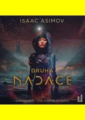 Druhá Nadace / Isaac Asimov