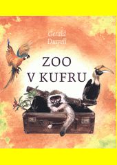 Zoo v kufru / Gerald Durrell