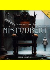 Místodržící / Adam Przechrzta