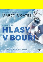 Hlasy v bouři / Darcy Coates