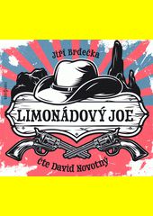 Limonádový Joe / Jiří Brdečka